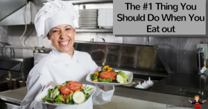 The #1 Thing You Should Do When You Eat Out